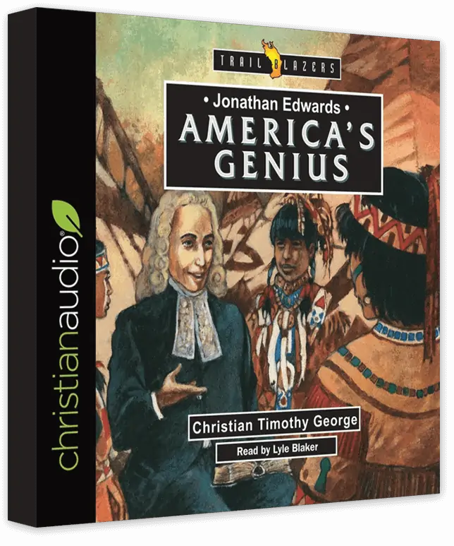 Christian Audio Book Free Download “Jonathan Edwards America’s Genius”