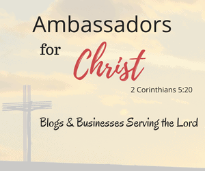 Ambassadors for Christ