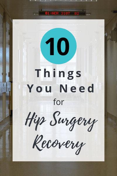Hip Labral Tear Surgery: 10 Things You Need for Recovery