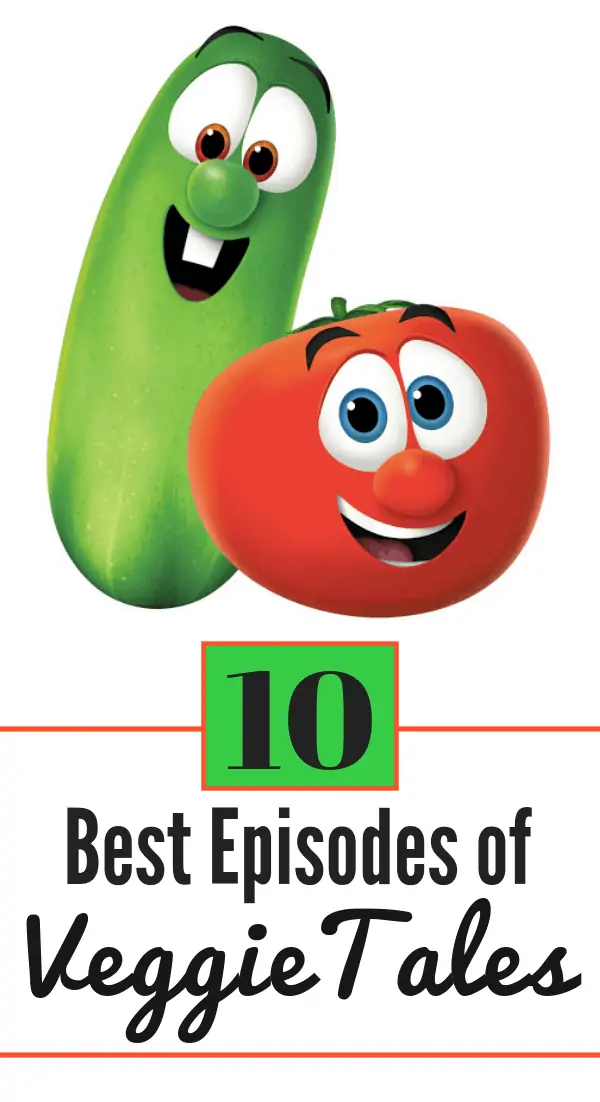 The 10 Best VeggieTales Episodes and Movies