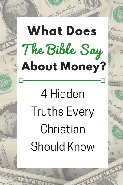 4 Important Truths The Bible Says About Money