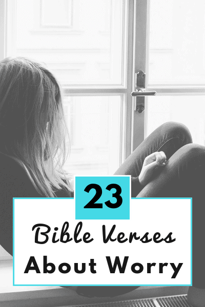 Worry Bible Verses