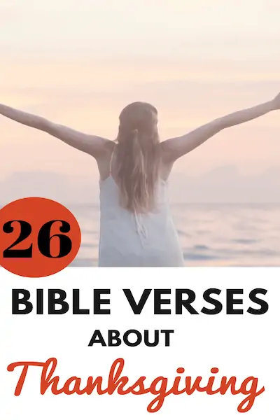 26 Bible Verses About Thanksgiving