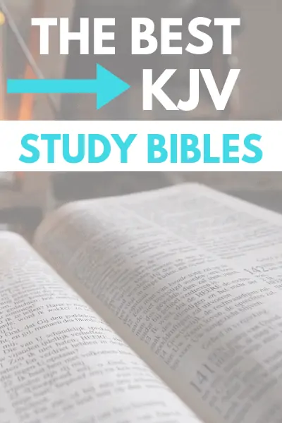 The Best KJV Study Bible | See Our Top 3 Picks