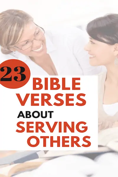 23 Bible Verses about Serving Others