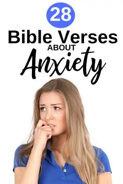 28 Bible Verses about Anxiety Plus! Free Printable