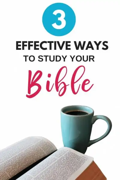 Ways to Study Your Bible 