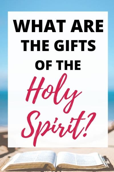 The 7 Gifts of the Holy Spirit and How to Use Them