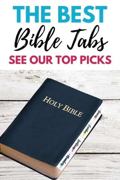 The Best 3 Bible Tabs Plus! Get a Free Printable