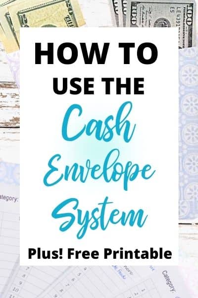 How to Use Cash Envelopes Plus! Free Printable