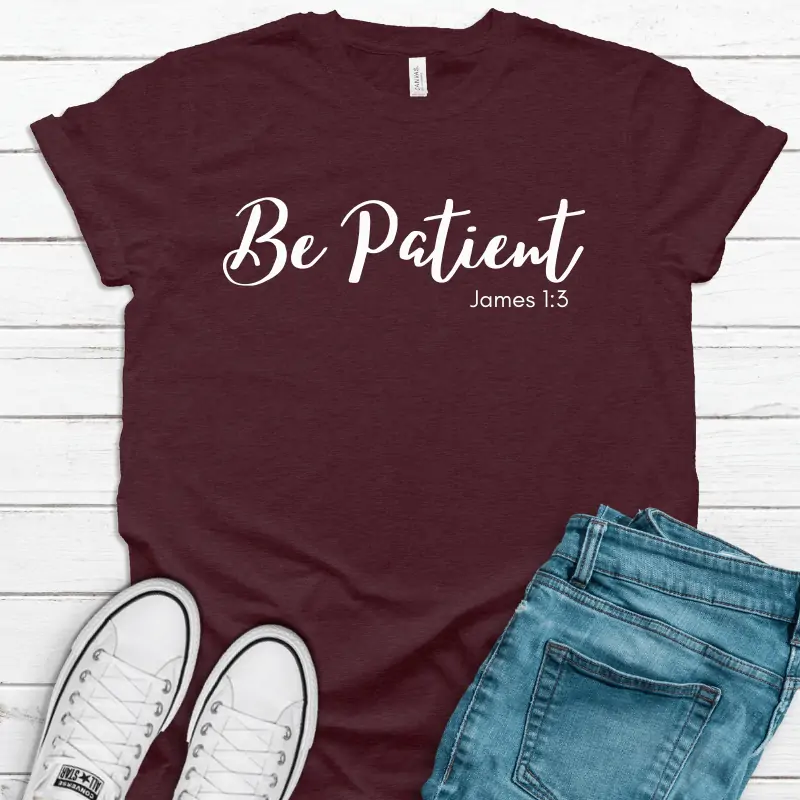 Be Patient