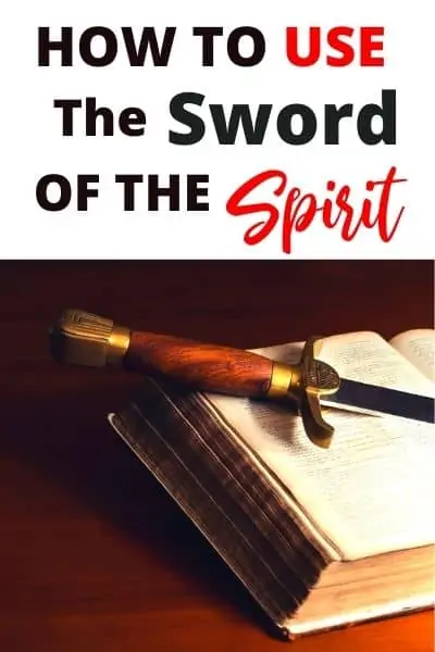 4 Ways to Use the Sword of the Spirit