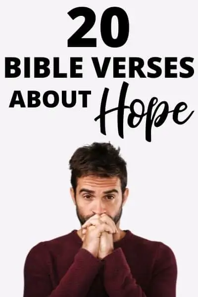 20 Bible Verses About Hope Plus! Free Printable