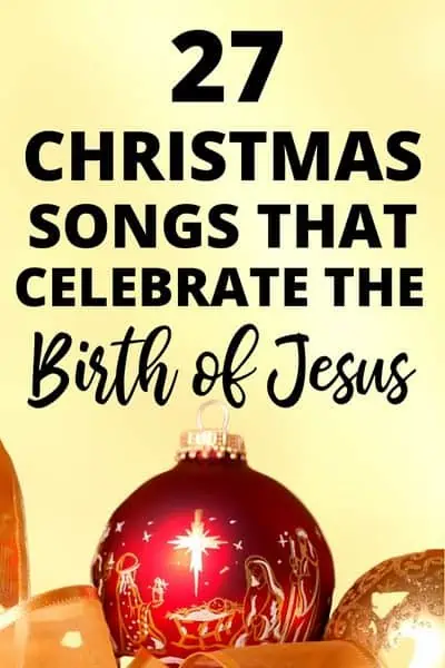 27 Christian Christmas Songs that Celebrate the True Meaning