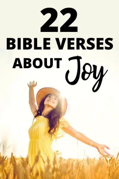 22 Bible Verses about Joy Plus! Free Printable