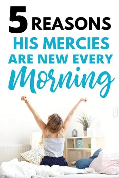 God's Mercies are New Every Morning